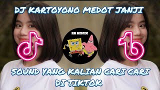 DJ KARTOYONO MEDOT JANJI REMIX || VIRAL TIKTOK 🎶