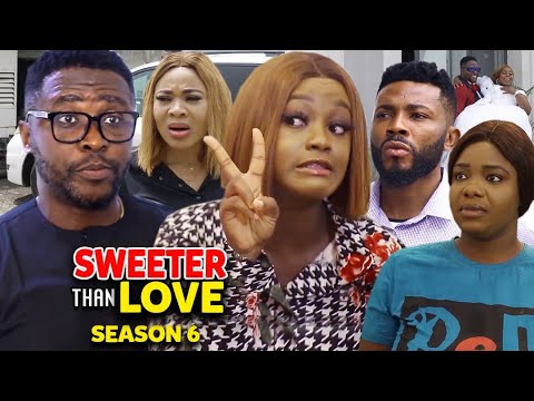Download Sweeter Than Love Season 6(New Trending Blockbuster Movie)Luchy Donald 2022 Latest Nigerian Movie