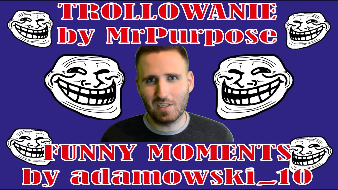 FUNNY MOMENTS [#1]: Trollowanie (Purpose & Cry_Sis)