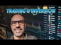 TRADING O INVERSIÓN: ¿Qué es lo que más me conviene?