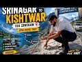 Srinagar to Kishtwar via Sinthan Top.                   Epic Road Trip