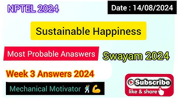 Sustainable Happiness  | WEEK 3 |Assignment 3 Solution | NPTEL | SWAYAM 2024