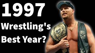 Is 1997 Wrestling's Best Year?