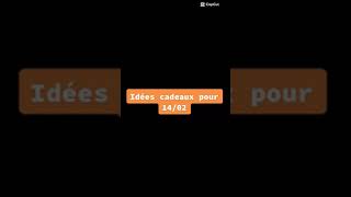 Idée Cadeaux pour la Saint Valentin