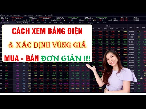 Video CÁCH XEM BẢNG ĐIỆN CHỨNG KHOÁN - ĐẶT GIÁ MUA BÁN CHỨNG... - youtube