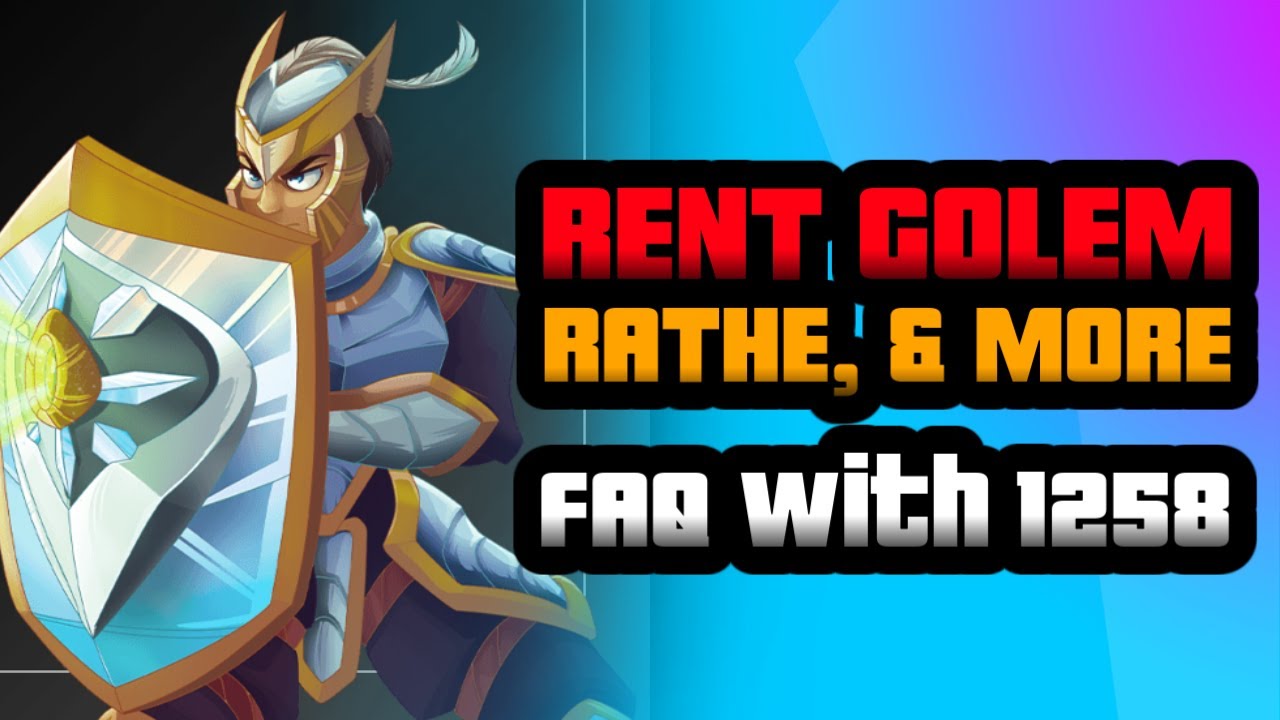 FAQ with 1258  - Rent Golem, Rathe, and MORE | Splinterlands