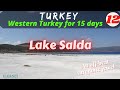 WESTERN TURKEY for 15 days: LAKE SALDA