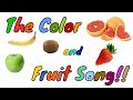 The Color and Fruit Song for Kids! Learn 10 colors and 10 fruits.