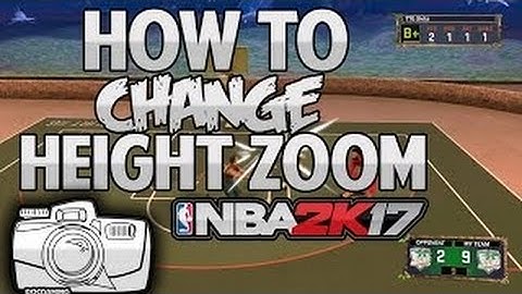 NBA2K17·HOW TO CHANGE MYPARK CAMERA ANGLE(OFFICIAL TUTORIAL)100%