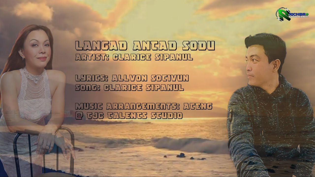 Clarice Sipanul - LANGAD ANTAD SODU (Lagu Rungus Terbaru)