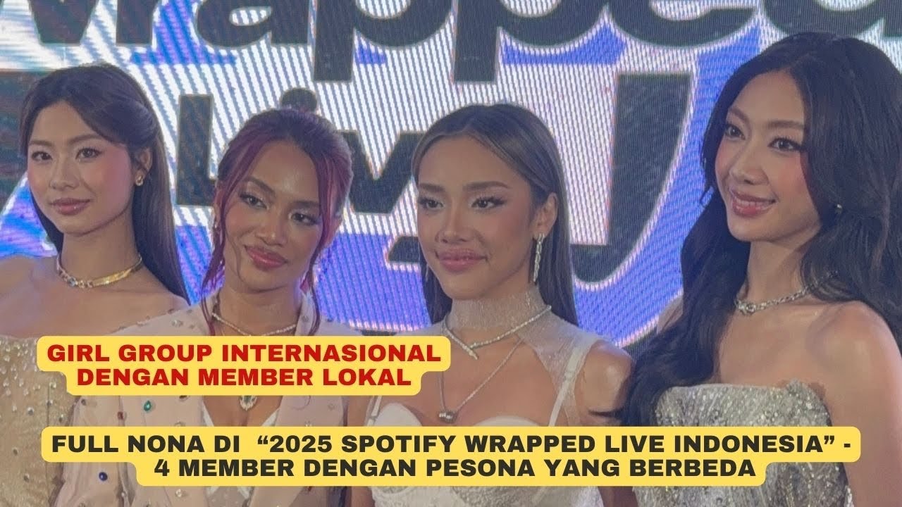  Full NoNa di Acara “2025 Spotify Wrapped Live Indonesia: Baila - Esther - Shazfa - Christy 