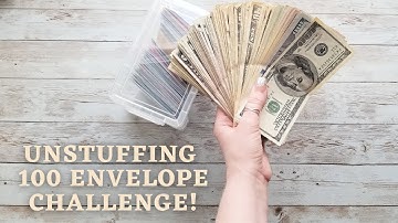 Unstuffing 100 Envelope Challenge | Cash Budgeting