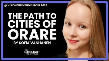 Sofia Vanhanen | The Path to Cities of Orare @ Vision Weekend Europe 2024