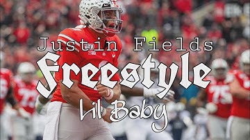 Justin Fields || “Freestyle” ||