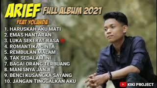 YOLANDA FEAT ARIEF FULL ALBUM 2021  HARUSKAH AKU MATI