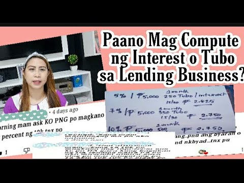 Paano Magcompute ng Tubo or Interest sa Lending business or pagpapautang!