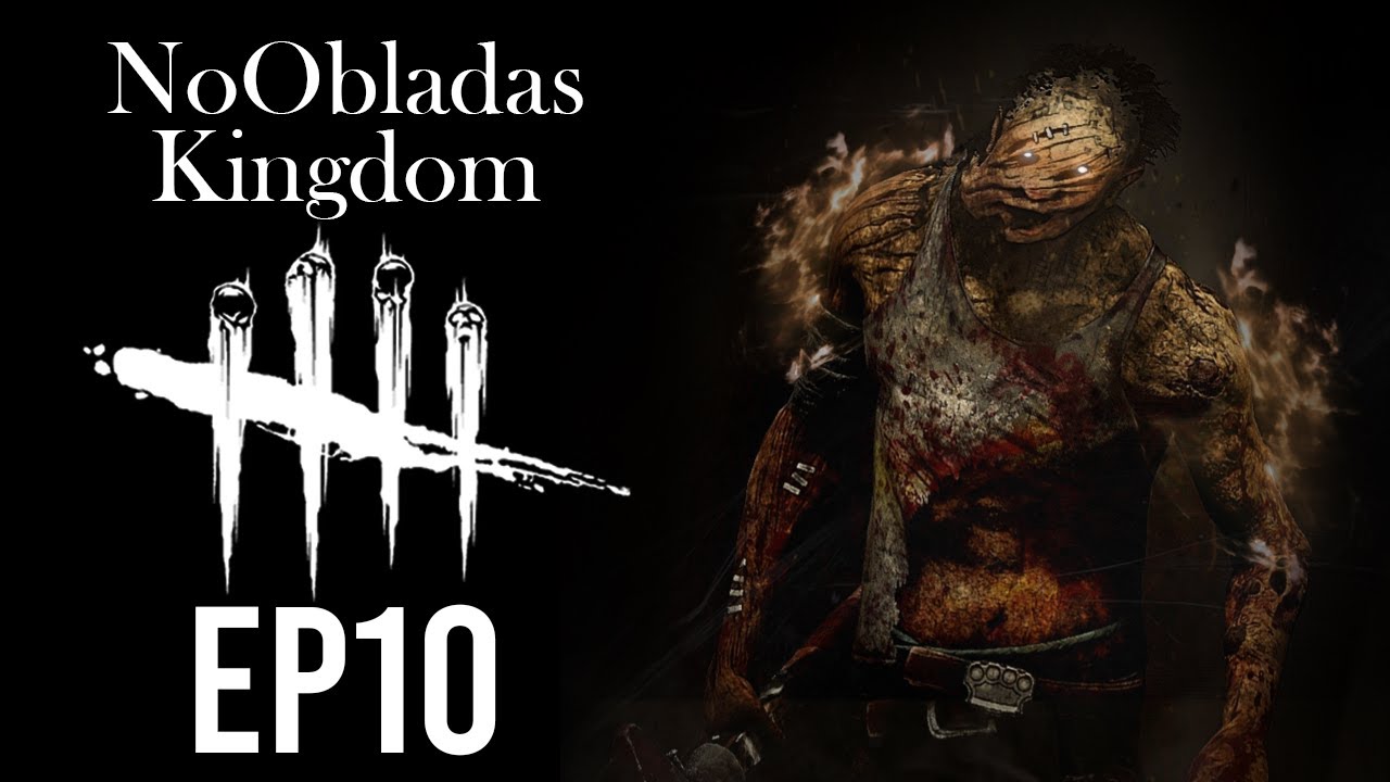 Dead By Daylight - Hillbilly killer - NO COMMENTARY EP10 - YouTube