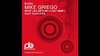 Mike Griego - Cast Away