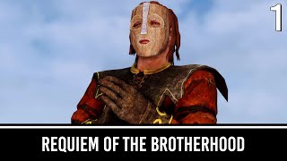 Skyrim: Requiem of the Brotherhood - Part 1