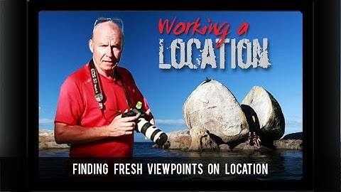 Landscape Photography Tips | How To Work a Location | Tutorial with FREE eBook