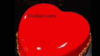 قلاصاج ميروار سهل و ناجح 100 Glaçage miroir  (khouloudloud Cuisine)(مطبخ خلود)️