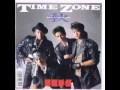 ＴＩＭＥ　ＺＯＮＥ ： 男闘呼組