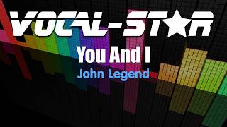 Video thumbnail of "John Legend - You And I (Karaoke Version) with Lyrics HD Vocal-Star Karaoke"