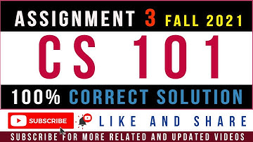 CS101 Assignment No. 3 Solution Fall 2021 By Tanveer Online Academy || CS101 Assignment  No. 3 2021