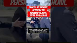 Análisis del atentado en contra del heredero al trono persa, Reza Pahlaví.