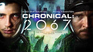 CHRONICAL: 2067  Trailer (2020) SciFi