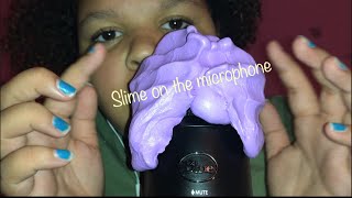 ASMR- slime on the microphone | gone wrong| pt:1