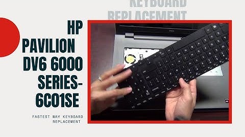 #HpPavilionDV6-6000 | #DV6| #6C01SE | #keyboardReplacement|Repair keyboard