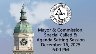 12-16-2025 Mayor & Commission Special Called & Agenda Setting Session