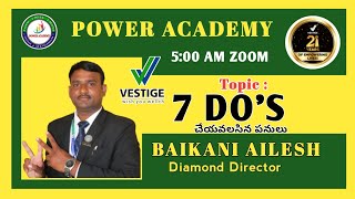 VESTIGE లో సక్సెస్ అవ్వాలంటే ఈ 7 పనులు చేయాల్సిందే #7dos #forsuccess #BaikaniAilesh  