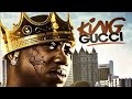 Gucci Mane - King Gucci ft. DJ Scream & DJ Drama (King Gucci)