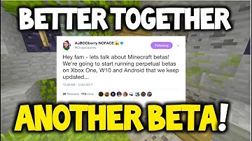 Minecraft BETTER TOGETHER - Another BETA - THE BETA