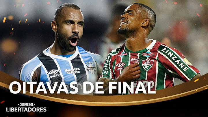 GRÊMIO X FLUMINENSE SE ENFRENTAM NAS OITAVAS DE FINAL DA CONMEBOL LIBERTADORES 2024