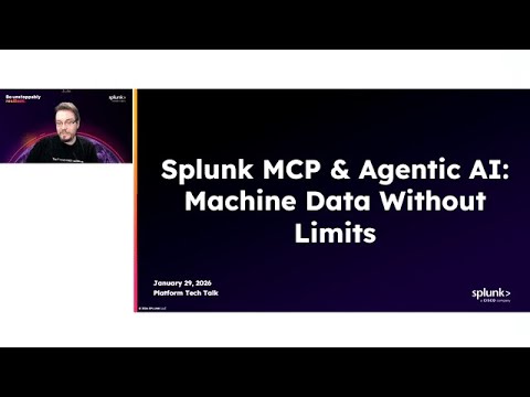 Tech Talk | Splunk MCP & Agentic AI: Machine Data Without Limits - YouTube
