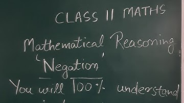 Class 11 mathematical reasoning negation of a statement