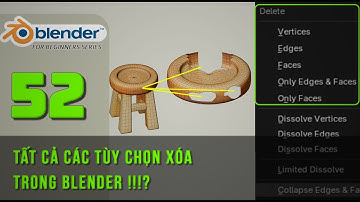 [Tự học Blender2025] Bài 52: Tool DELETE cực kỳ khó hiểu trong blender? | Blender cơ bản