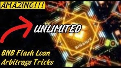 AMAZING!! BNB FLASH LOANS ARBITRAGE TRICK USING THIS METHOD IS UNLIMITED BINANCE.