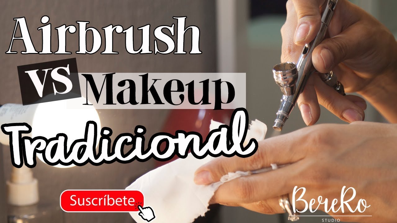 MAQUILLAJE CON AERÓGRAFO!! ¿Por qué es mejor que el tradicional?