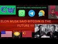 Elon Musk Said Bitcoin Is The Future | Decentralised Messaging Apps | Cryptowaqt
