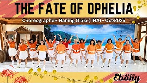 The Fate Of Ophelia | Line Dance Ebony | Choreographer: Naning Olala ( INA) - October  2025
