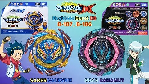 베이블레이드 버스트 DB 세이버 발키리 / 로어 바하무트 정보 SABER VALKYRIE B-187 / ROAR BAHAMUT B-186 Beyblade Burst DB