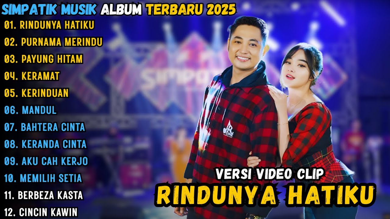 SIMPATIK MUSIK FULL ALBUM TERBARU 2025 || RINDUNYA HATIKU - PURNAMA MERINDU - PAYUNG HITAM