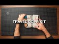 How to pack lighter  one bag travel dopp kit