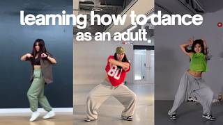 learning how to dance as an adult | dance progress vlog + advice