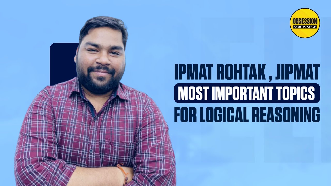 IPMAT ROHTAK | JIPMAT | Most Important Topics For Logical Reasoning ...