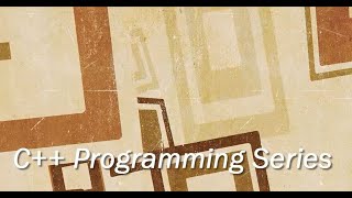 C Plus Plus Programming Language Series Lecture 44